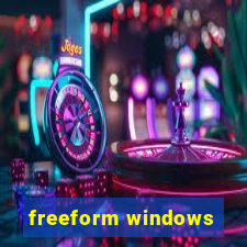 freeform windows